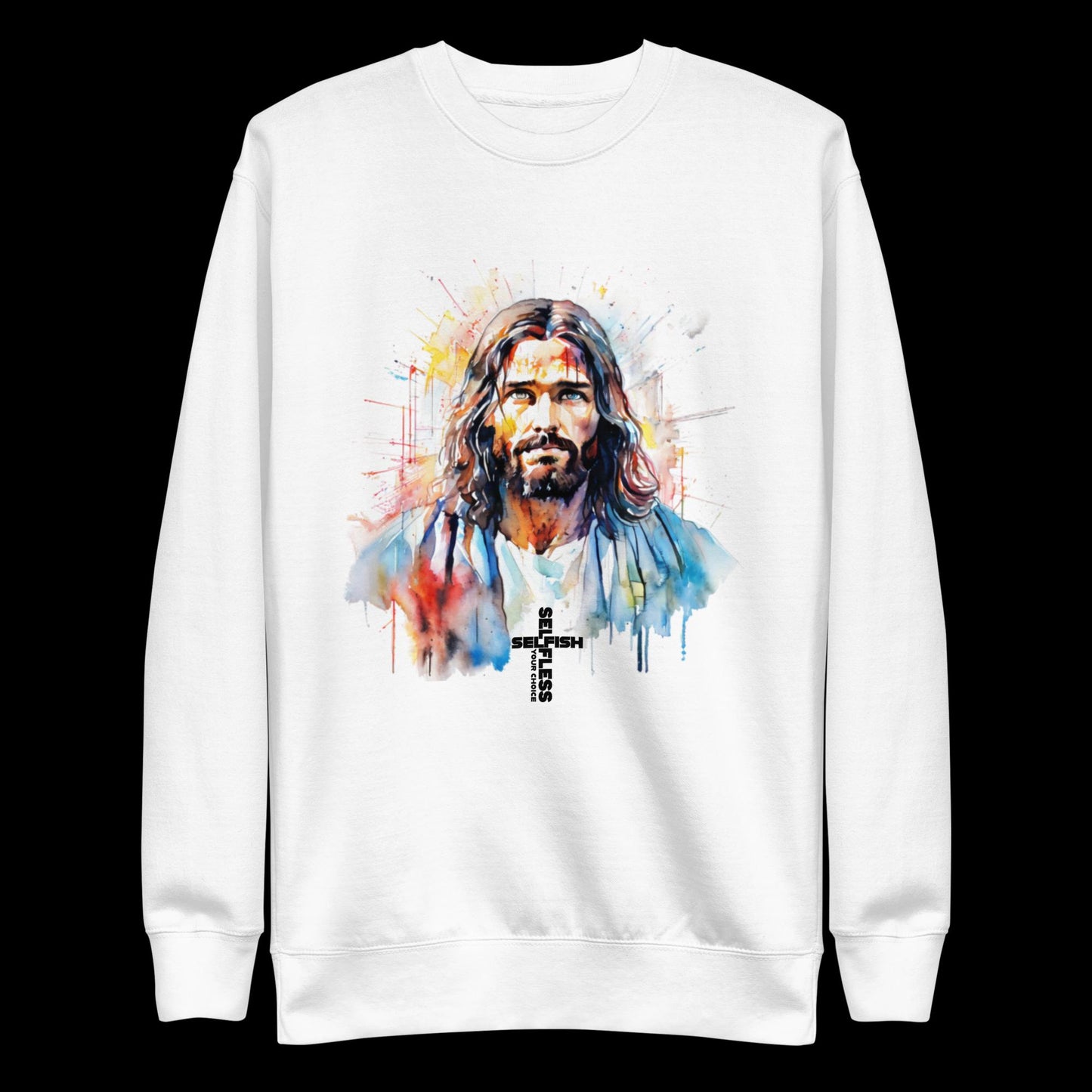 White unisex sweatshirt featuring colorful watercolor-style portrait of Jesus with cross and "Selfishness" text design.